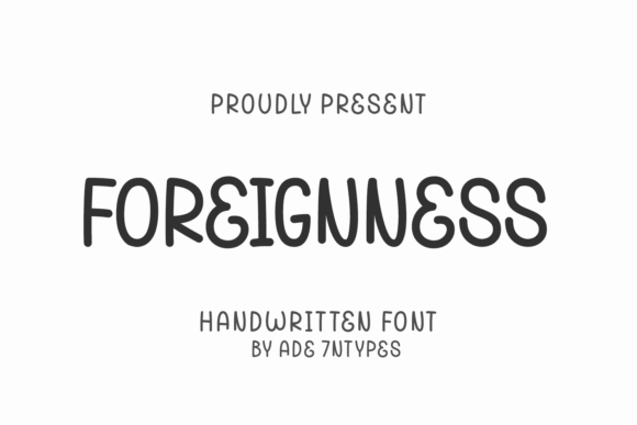 Foreignness: A Creative Font for Makers