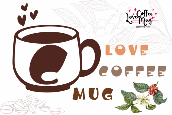Love Coffee Mug Font for Creative Campaigns