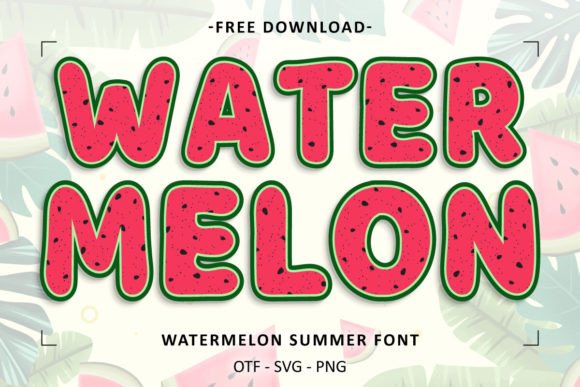 Watermelon Summer Font for Bold Branding